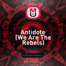 Tregz - Antidote (We Are The Rebels) (Extended mix)