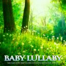 Baby Sleep Music & Sleep Baby Sleep & Baby Lullaby Academy - Peaceful Piano Baby Lullabies