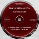 Skeyo18EightyFiv - Far Away From Home
