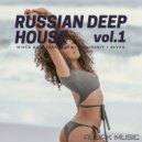 Dj Alvak - Russian Deep house mix vol. 1