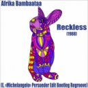 Afrika Bambaataa - Reckless