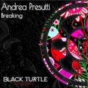 Andrea Presutti - Breaking Down