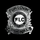 Fun Lovin Criminals - Love Unlimited (Dave Leatherman rework)