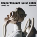 ralle.musik - Deeper Minimal House Roller
