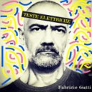 Fabrizio Gatti - Teste elettriche