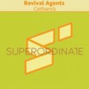 Revival Agents - Catharsis