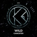 WILD - Gangster
