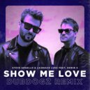 Steve Angello & Laidback Luke ft. Robin S - Show Me Love