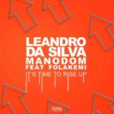 Leandro Da Silva, Manodom ft. Folakemi - It's Time To Rise Up