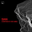 Sian - Corporate Hive Mind