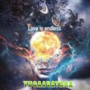 yugaavatara - Love is endless