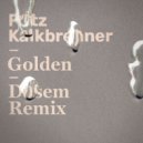 Fritz Kalkbrenner - Golden