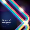 Mad Man - Strings Of Happiness