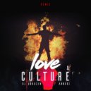 Annuki & DJ ARROCIN & Admiral Bailey - Love & culture (feat. Admiral Bailey)
