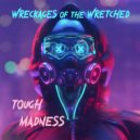 Wreckages of the Wretched - Fragments of Torch