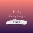 Rebel Muzik & KNVWN - Body Language