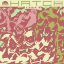 Hatch - Symphony ()