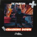 DE PARFUM - Crashing Down