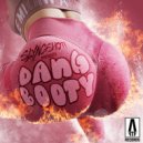 Slyngshott - Dang Booty ()