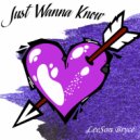 Leeson Bryce - Just Wanna Know