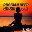 DJ ALVAK - Russian deep house mix vol. 2