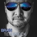 Techneck - Brain