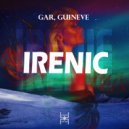 GAR & Guineve - Irenic