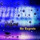 Dukow - No Regrets