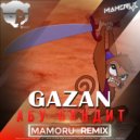 Gazan - Абу Бандит (Mamoru Radio Remix)