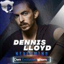 Dennis Lloyd - Nevermind