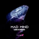 Mad Mind - Gema De Diamante