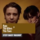 Kygo X The Killers - This Town (STEFF DAISY Mashup)