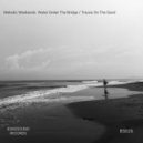 Melodic Weekends - Water Under The Bridge