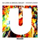 DJ Lora & Abigail Bailey - Moonflower