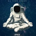 Dj Ivan Vegas - Space