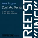 Alex Logan - Don't You