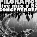 Piloramos - Concertrate