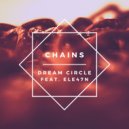 Dream Circle & Ele47n - Chains (feat. Ele47n)