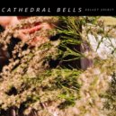 Cathedral Bells - Cemetery Surf