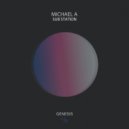 Michael A - Sub Station