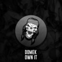 Domek - Own It