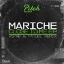 Mariche - Close To Me