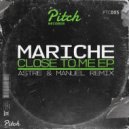 Mariche - Close To Me (Astre Remix)