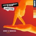 John Summit & Guz - Thin Line (DJ Ziko & DJ Sencha remix)