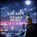 OFFVICE - Power music