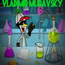 Vladimir Muravsky - Gimme More