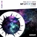 Paul elov8 Smith - My Little Star