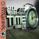 SellRude, JottaFrank - Time (Terrie Kynd Remix)