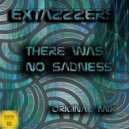 Extazzzers - There Was No Sadness