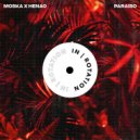 Moska x Henao - Paraiso